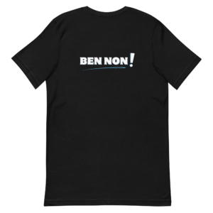 T-shirt unisexe – BEN OUI! – BEN NON!
